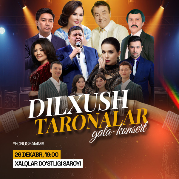" DILXUSH TARONALAR "gala konsert