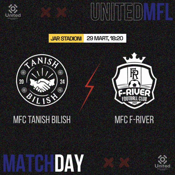 UnitedMFL (MFC TANISH BILISH - MFC F-RIVER)