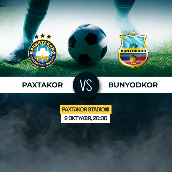 Paxtakor vs Bunyodkor