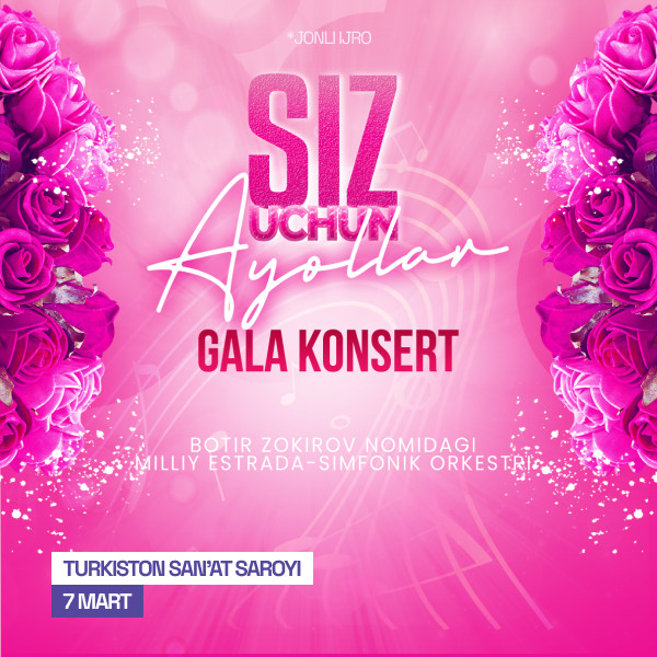 Siz uchun ayollar. Gala Konsert