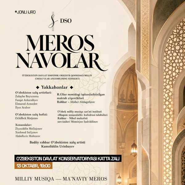 Концерт «Meros Navolar» ансамбля национальных инструментов при Государственном симфоническом оркестре Узбекистана