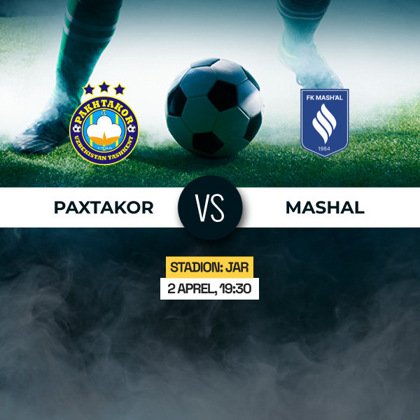 Paxtakor vs Mashal
