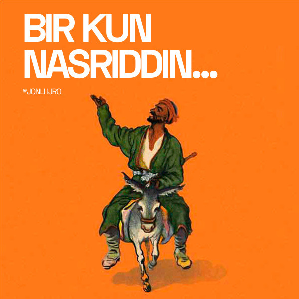 Bir kun Nasriddin...