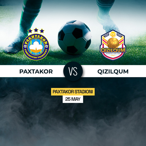 PAKHTAKOR VS QIZILQUM