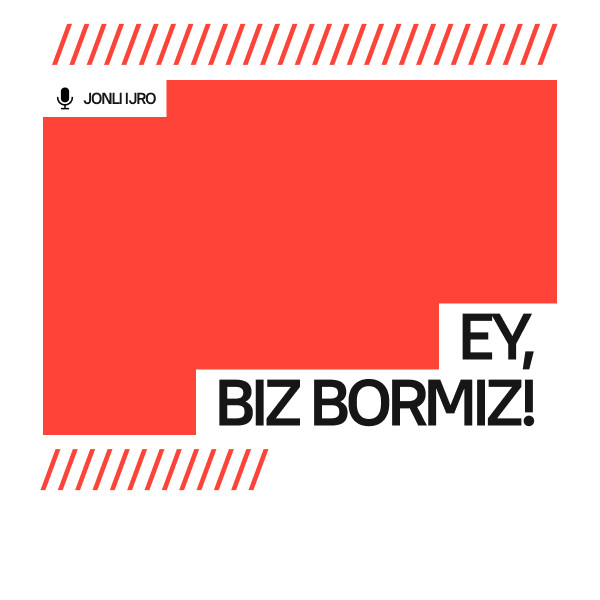 Ey, biz bormiz!