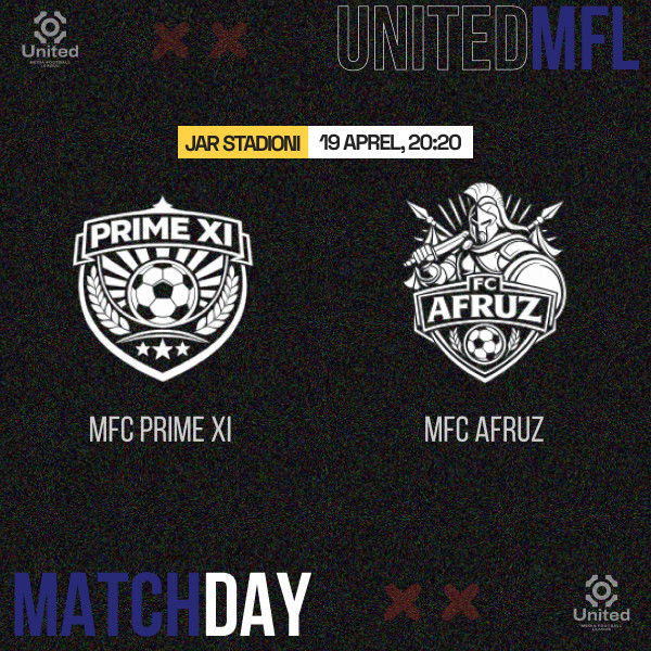 UnitedMFL (MFC PRIME XI - MFC AFRUZ)
