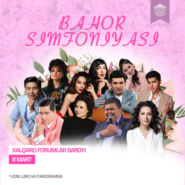 Bahor Simfoniyasi (GALA KONSERT)
